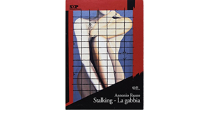 "Stalking - La gabbia": il maresciallo Antonio Russo, nel suo libro, affronta un delicato problema 1 51VotEAT1cL. SR600315 PIWhiteStripBottomLeft035 SCLZZZZZZZ FMpng BG255255255