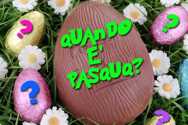 Perché la Pasqua cambia sempre data? 1 quandoepasqua