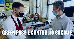 Il green pass sta lacerando il tessuto sociale: perché per me siamo a un punto di non ritorno 1 green pass controllo sociale